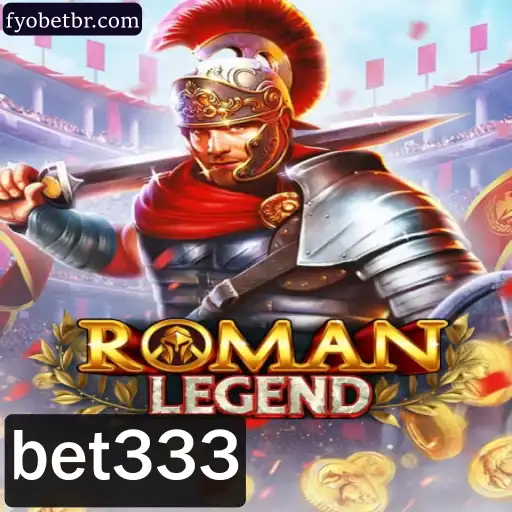 Descubra a Excitante Aventura de RomanLegend com Bet333